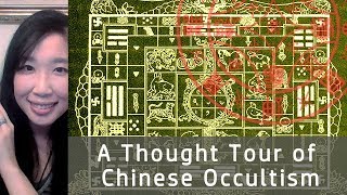 A Thought Tour of the Chinese Occult