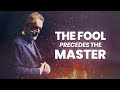 The Fool Precedes The Master | Jordan Peterson | Powerful Motivational Video