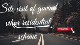 Site location of govind vihar || residential scheme ||JDA lottery || Raj video