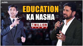 Education Ka Nasha | Munawar Zama Presents Anas The Upcoming Educationist And Star Speaker of India