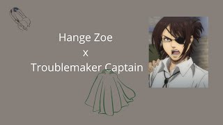 Troublemaker Captain has a lot to explain / Hange Zoe x Listener Interaction / AOT ASMR