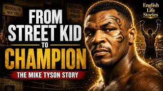 From Street Kid to Boxing Legend: The Story Of Mike Tyson || English Listening Practice ✅