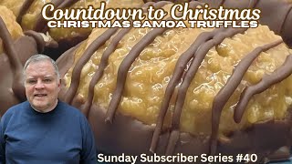 Sunday Subscriber #40 - Christmas Samoa Truffles - Just Like the Girl Scout’s Carmel de Lites!