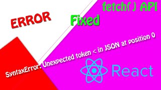 SyntaxError: Unexpected token in JSON at position 0 (When use fetch() API)