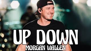 Morgan Wallen - Up Down (Song)