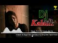 KALANK FULL SONG FT-NIL SAGAR NEW SAMBALPURI DJ SONG #Dj_Deben_Kisan. Kalank Full Song