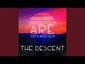 The Descent (Radio Edit)