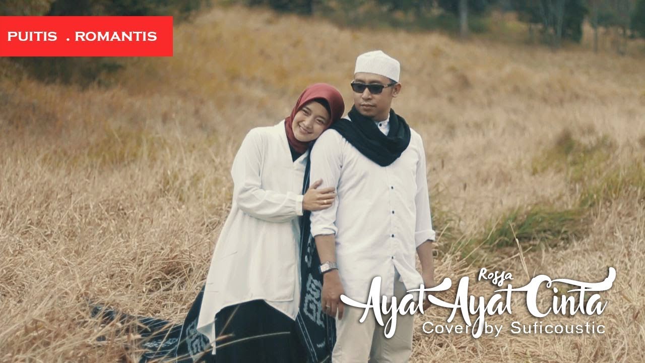 AYAT AYAT CINTA - ROSSA (COVER BY SUFICOUSTIC) - YouTube