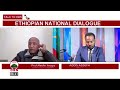 TALK TO OBN:  Ethiopia National Dialogue