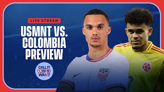 USMNT v Colombia | Pre-Copa America Friendly Preview | Call It What You Want | Full Show
