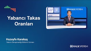 Yabancı Takas Oranları Raporu - 11.02.2025