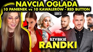 NAVCIA ogląda GOATS 10 PANIENEK vs 10 KAWALERÓW - SZYBKIE RANDKI 2 - RED BUTTON