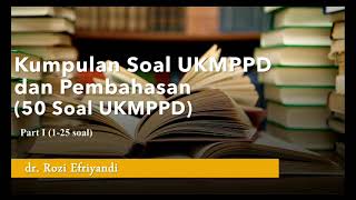 Kumpulan Soal-Soal UKMPPD Part 1 ( 1-25 Soal)