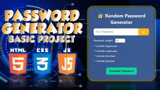 🔐 Random Password Generator using HTML CSS & JavaScript | Secure, Copy Feature, Custom Length