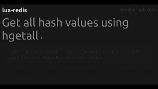Get all hash values using hgetall #lua-redis
