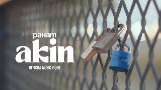 Paham - Akin (Official Music Video)