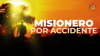 Misionero Por Accidente| Película Cristiana