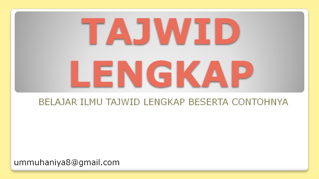 Belajar Hukum Bacaan Ilmu Tajwid LENGKAP Beserta Contohnya Dalam AL ...