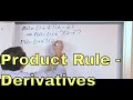 03 - Product Rule of Differentiation in Calculus, Part 1