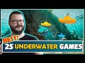 Top 25 Best Underwater Games | Best Games set in the ocean under water