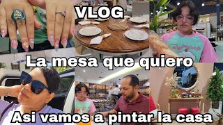 COMPRANDO PINTURA, VAMOS A PINTAR LA CASA 🏠/ ESTA ES LA MESA QUE QUIERO/ SE PUSO UÑAS / vlogs