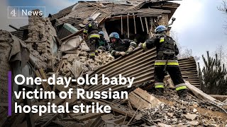 One-day-old baby among those killed in Ukraine hospital bombing