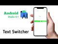 Tutorial Text Switcher in Android Studio 4.1