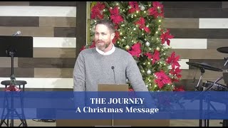 The Journey - 12.15.24 - Second Service