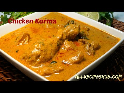 chicken korma recipe | chicken korma restaurant style chicken korma recipe | chicken korma restaurant style