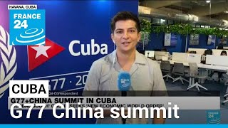 G77+China summit in Cuba seeks 'new economic world order' • FRANCE 24 English