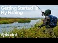 Getting Started In Fly Fishing - Episode 6 - Fly Reel Basics