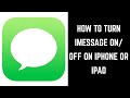 How to Turn iMessage On or Off on Apple iPhone or iPad