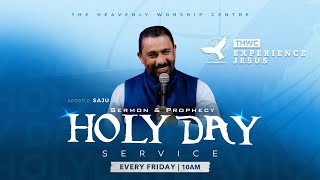 THWC BAHRAIN | 2025 YEAR OF OVERFLOW | HOLYDAY SERVICE | APOSTLE SAJU | 14/02/2025 | LIVE