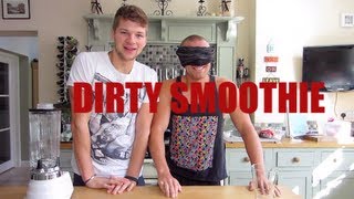 THE DIRTY SMOOTHIE CHALLENGE!