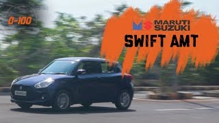 Maruti Suzuki Swift 2018 | AMT | 0-100