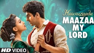 'Maazaa My Lord' New Video Song of Hawaizaada Movie | Ayushman Khurana