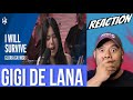 Gigi De Lana - I Will Survive - Reaction