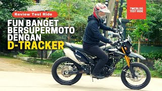 Test Ride Kawasaki D-Tracker 2021 . . .  Motor keren yang FUN buat 'Pecicilan' ! | #tmcblog