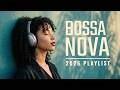 Bossa Nova Covers 2026 🌿 Soft Bossa Lounge Music for Calm Moments & Relaxation