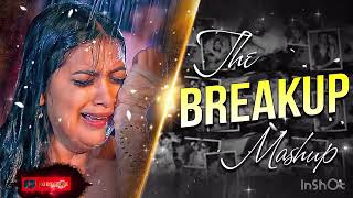 The Breakup Mashup || Love Sad Song No Copyright Viral Song,, Atif Aslam,, Neha Kakkar,, Arijit Sing