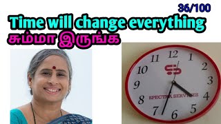 Time will change everything | 100 days motivational surprise  36/100