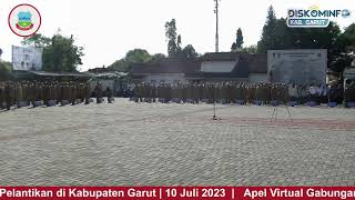 Apel Gabungan Virtual & Pelantikan Kabupaten Garut, 10 Juli 2023