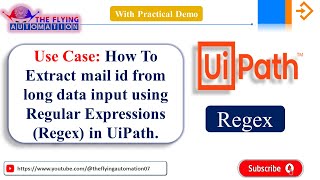 How To Use Regular Expressions in Uipath ||Regex || Extract mail id with Regex|| UIPATH Tutorial- 33