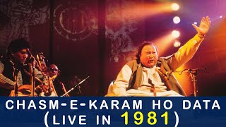 Chasm - e - Karam Ho Data Live in 1981 - The Legend Nusrat Fateh Ali Khan