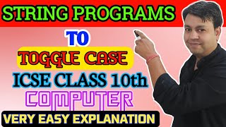 String programs to convert a string into toggle case || YP Computer Classes