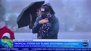 Tropical storm Kay slams Southern California in 25 years caught on camera..finally some rain🙏