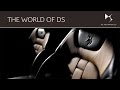 The World of DS | Discover the true meaning of Savoir Faire