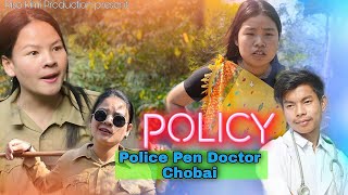 POLICY (Police Pen Doctor Chobai) || Karbi Funny Video 2022🔥🔥