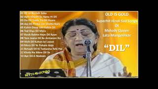 Old Is Gold - Superhit Hindi Sad Songs Of Melody Queen Lata Mangeshkar - Revival Songs- Best Of Lata