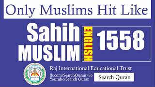 Sahih Muslim 1558 English Muslim Sharif Hadith No 1558